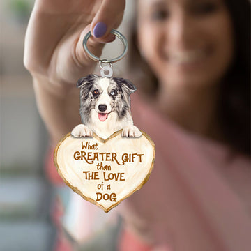 Border Collie What Greater Gift Than The Love Of A Dog Acrylic Keychain Dog Keychain, Border Collie Lover, Border Collie Gift
