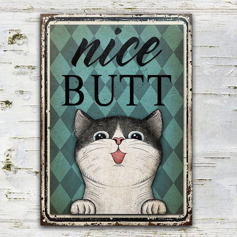 Cat Mint Nice Butt Customized Classic Metal Signs