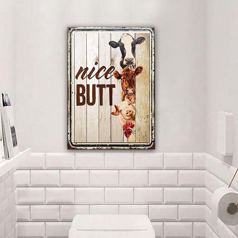 Farm Nice Butt Restroom Wood Pattern Customized Art Classic Metal Signs