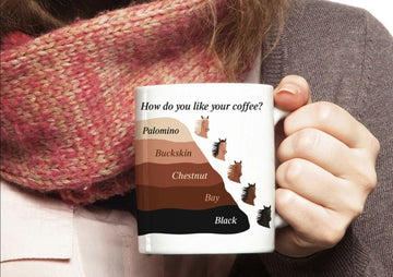 Horse Lovers Unite: How Do You Like Your Coffee? White Mug 11oz