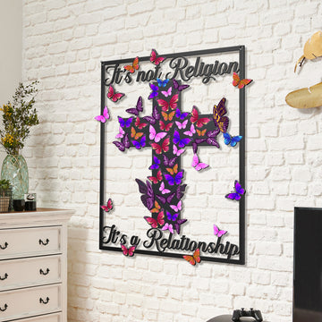 It's not religion It's a relationship- Cut Metal Sign