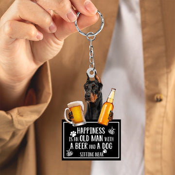 Doberman Happiness Is An Old Man With A Beer And A Dog Sitting Near Acrylic Keychain Dog Keychain, Doberman Lover