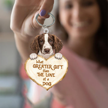 English Springer Spaniel What Greater Gift Than The Love Of A Dog Best Keychain Dog Keychain, English Springer Spaniel Lover, English Springer Spaniel Gift