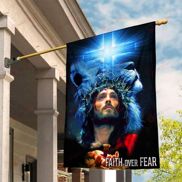 JESUS LION CROSS FAITH OVER FEAR FLAG - HOUSE FLAG