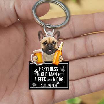 Fawn French Bulldog Happiness Is An Old Man With A Beer And A Dog Sitting Near Acrylic Keychain, Fawn French Bulldog Lover