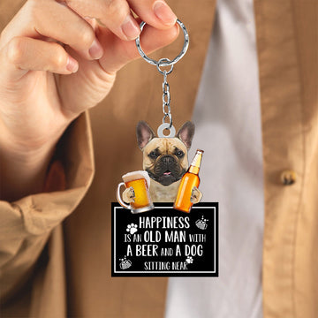 Fawn French Bulldog Happiness Is An Old Man With A Beer And A Dog Sitting Near Acrylic Keychain, Fawn French Bulldog Lover