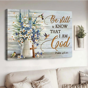 Flower painting, Hummingbird, Cross, Bible verse, Be still and know that I am God - Matte Canvas