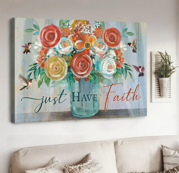 Flower painting, Rose, Hummingbirds, Just have faith - Matte Canvas