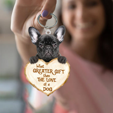 Coolfrench Bulldog What Greater Gift Than The Love Of A Dog Acrylic Keychain Dog Keychain, Coolfrench Bulldog Lover