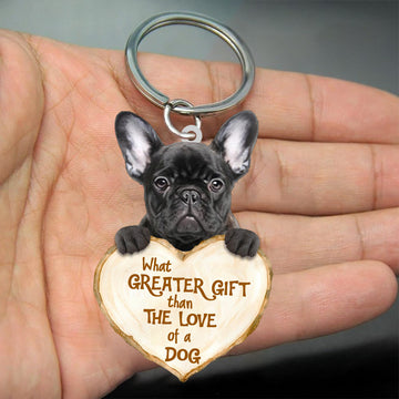 Coolfrench Bulldog What Greater Gift Than The Love Of A Dog Acrylic Keychain Dog Keychain, Coolfrench Bulldog Lover