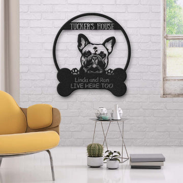 French Bulldog's House Dog Lovers Personalized Metal Sign