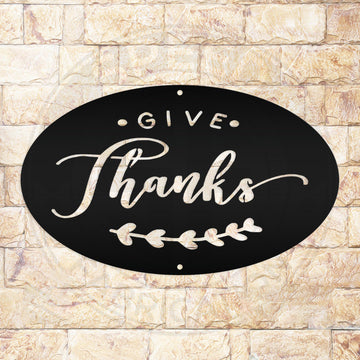 Give Thanks - Cut Metal Sign