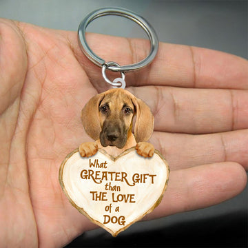 Great Dane What Greater Gift Than The Love Of A Dog Acrylic Keychain Dog Keychain, Great Dane Lover, Great Dane Gift