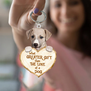 Greyhound What Greater Gift Than The Love Of A Dog Acrylic Keychain Dog Keychain, Greyhound Lover, Greyhound Gift