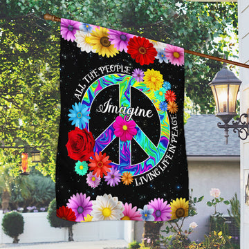 Hippie Flag Imagine All The People Living Life In Peace  - House Flag