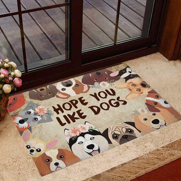 Hope You Like Dogs  - Doormat