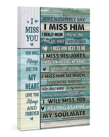 When I Simply Say I Miss Him To My Husband In Heaven - Matte Canvas