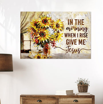 IN THE MORNING WHEN I RISE GIVE ME JESUS - Matte Canvas