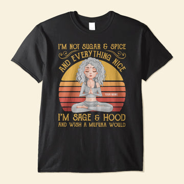 I'm sage and hood and wish a mufuka would personalized yoga lover Standard T-shirt