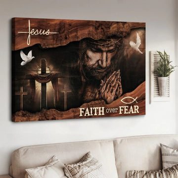 Jesus Christ Praying hands Cross Faith over fear - Matte Canvas