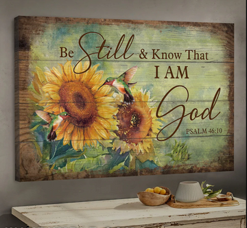 Jesus Stunning Sunflower Hummingbird Be still and know that I am God - Matte Canvas