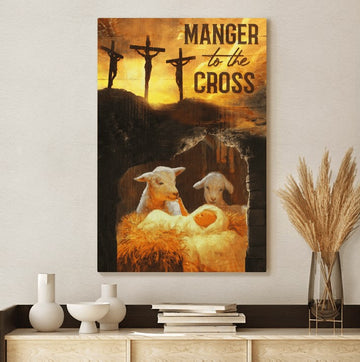 MANGER TO THE CROSS JESUS - Matte Canvas