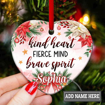 Mother Christmas Gift Kind Heart Fierce Mind Brave Spirit Personalized Ceramic Ornament