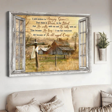 Old Barn Painting, Countryside landscape, I still believe in amazing grace - Matte Canvas