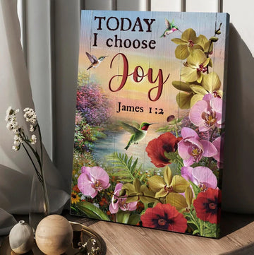 Flower world, Hummingbird, Sunrise sky, Today I choose joy - Matte Canvas