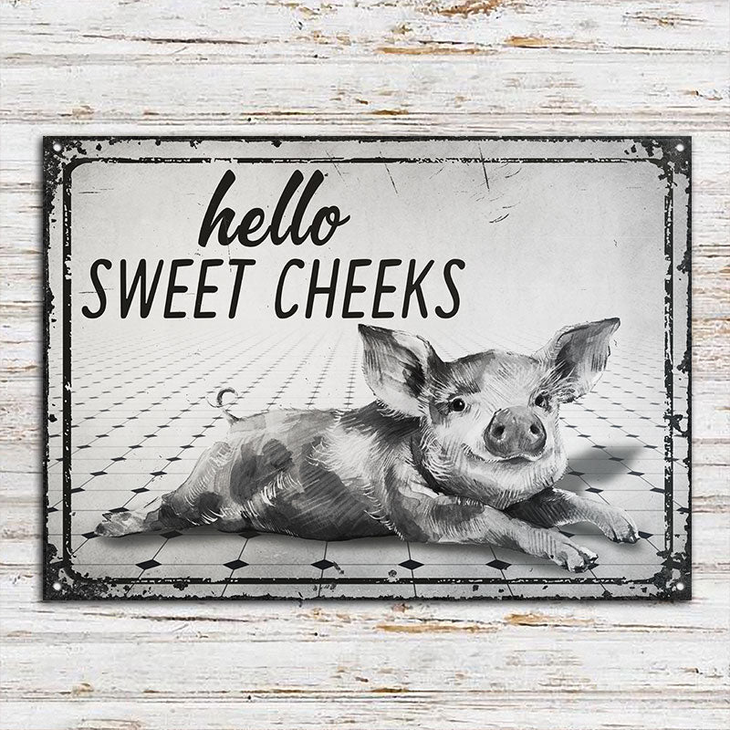Pig Hello Sweet Cheeks Restroom Customized Classic Metal Signs