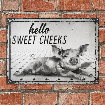 Pig Hello Sweet Cheeks Restroom Customized Classic Metal Signs