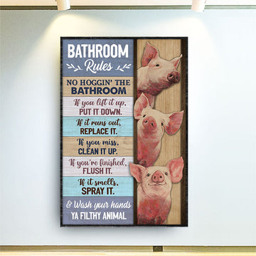 Pig Restroom Bathroom Rules No Hoggin' -  Poster