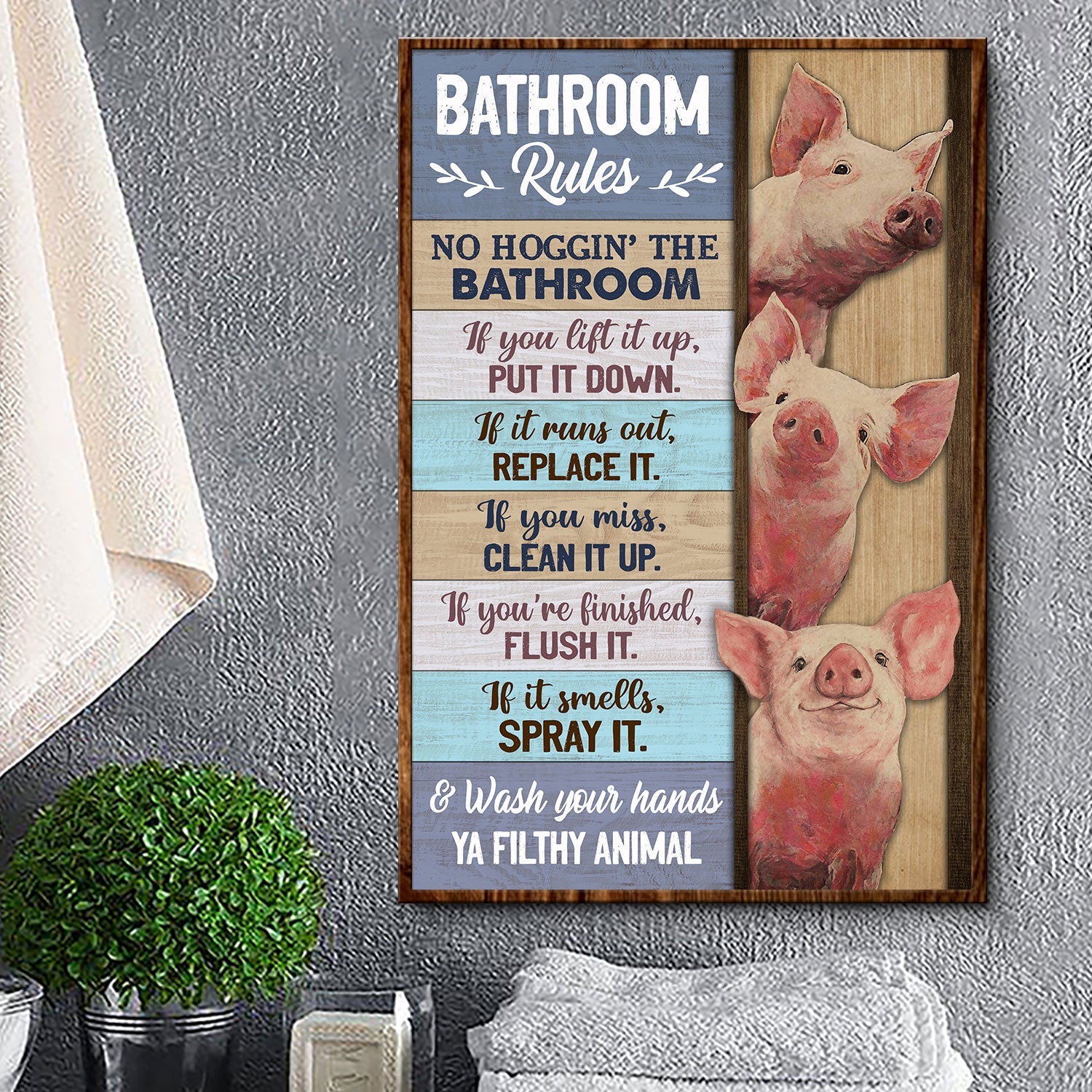 Pig Restroom Bathroom Rules No Hoggin' - Custom Poster
