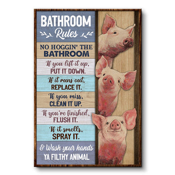 Pig Restroom Bathroom Rules No Hoggin' -  Poster