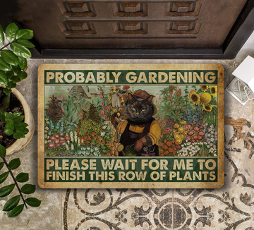 Cat Probably gardening please wait for me to finish this rom of plants  - Doormat