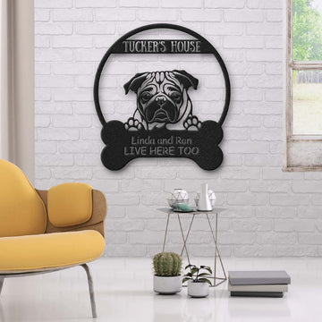 Pug Dog Lovers Personalized Metal Sign Dog's House