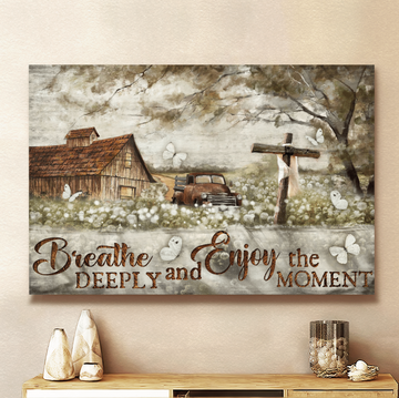 Breathe Deeply and Enjoy the Moment Countryside Cross Jesus - Matte Canvas