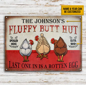 Personalized Chicken Fluffy Butt Hut - Funny Wall Art - Personalized Classic Metal Signs