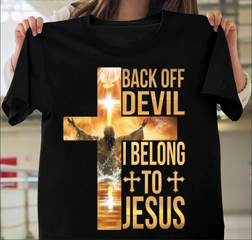 Back Off Devil I Belong To Jesus - Standard T-shirt