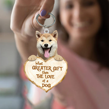 Shiba Inu What Greater Gift Than The Love Of A Dog Acrylic Keychain Dog Keychain, Shiba Inu Lover, Shiba Inu Gift