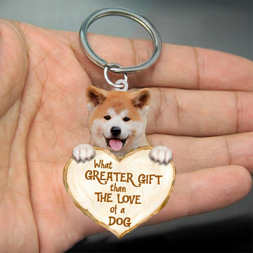 Shiba Inu What Greater Gift Than The Love Of A Dog Acrylic Keychains Dog Keychain, Shiba Inu Lover, Shiba Inu Gift
