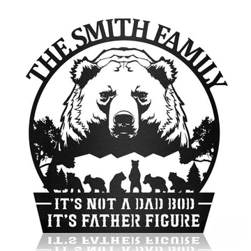 Bear Dad- It's Not a Dad BoD It's Father's Figure - Personalized Cut Metal Sign