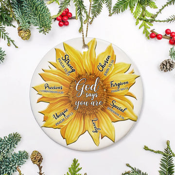 Sunflower God Says You Are Ceramic Ornament
