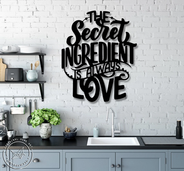 The Secret Ingredient Is Always Love Kitchen Wall Decor - Cut Metal Sign