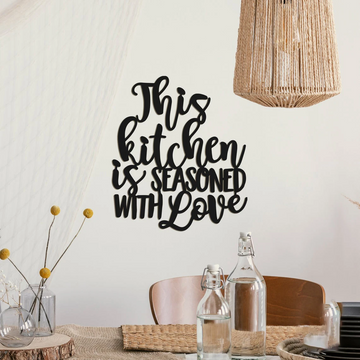 This Kitchen Is Seasoned With Love Kitchen Cooking Lovers - Cut Metal Sign