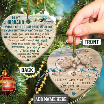 Turtle Beach To My Husband i wish i could turn back the clock Personalized Ceramic Ornament