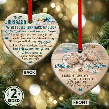 Turtle Beach To My Husband i wish i could turn back the clock Personalized Ceramic Ornament