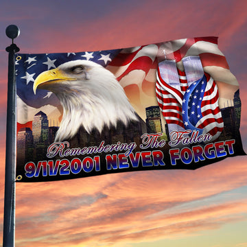 9/11/2001 Never Forget Remembering The Fallen Eagle - House Flag