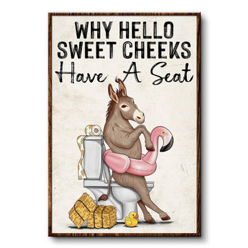 Why Hello Sweet Cheeks Beach Flamingo Float Donkey Cow Chicken - Funny Wall Art Decoration For Toilet, Restroom - Personalized Poster