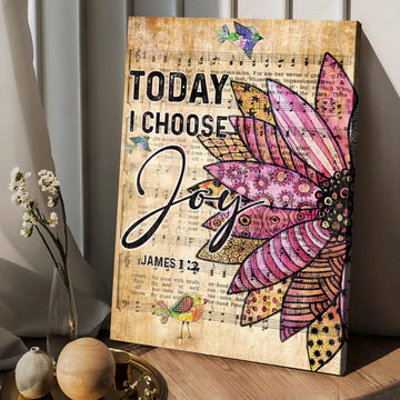 Flower, Colorful sparrow, Music sheet, Today I choose joy - Matte Canvas
